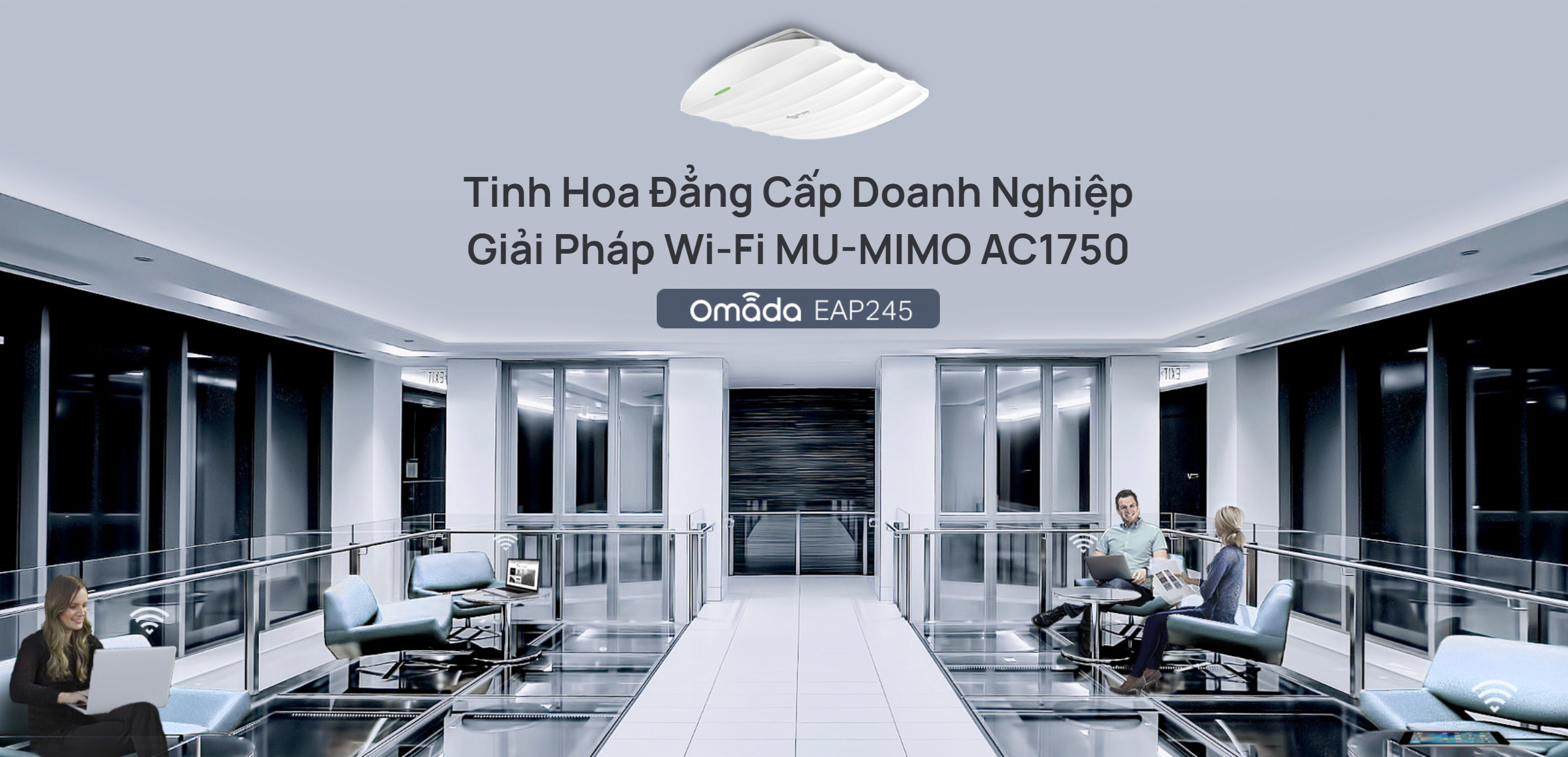 Access Point TP-Link EAP245 Wi-Fi Gắn Trần Gigabit AC1750 Access Point TP-Link EAP245 Wi-Fi Gắn Trần Gigabit AC1750