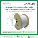 Cáp mạng Cat6A Commscope FTP chống nhiễu 884024508/10 (305m/cuộn)